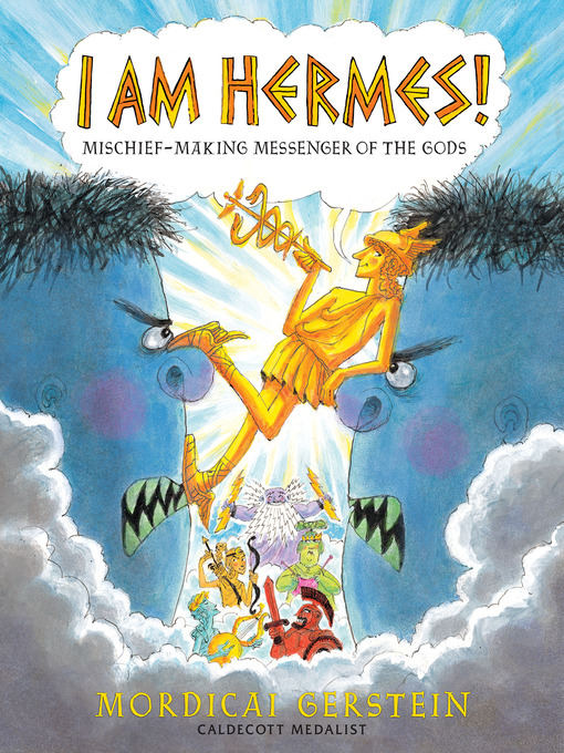 Title details for I Am Hermes! by Mordicai Gerstein - Available